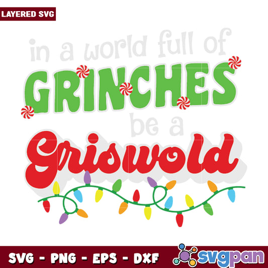 In a world full of grinches svg, grinch image svg, funny svg