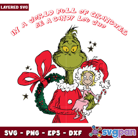 In a world full of grinches svg, grinch meme svg, grinch svg