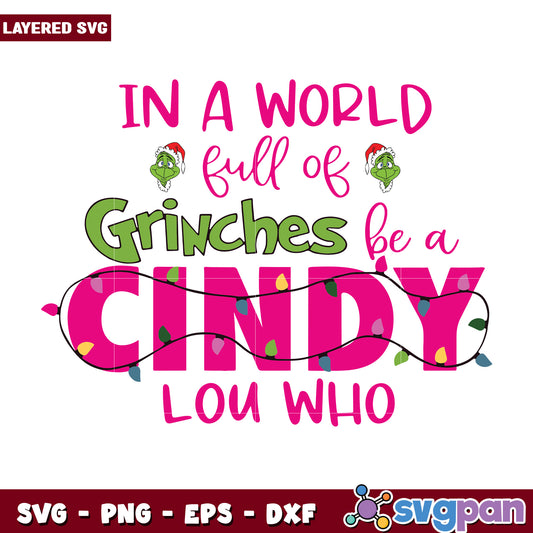 In a world grinches svg, winter grinch svg, grinch designs​ svg
