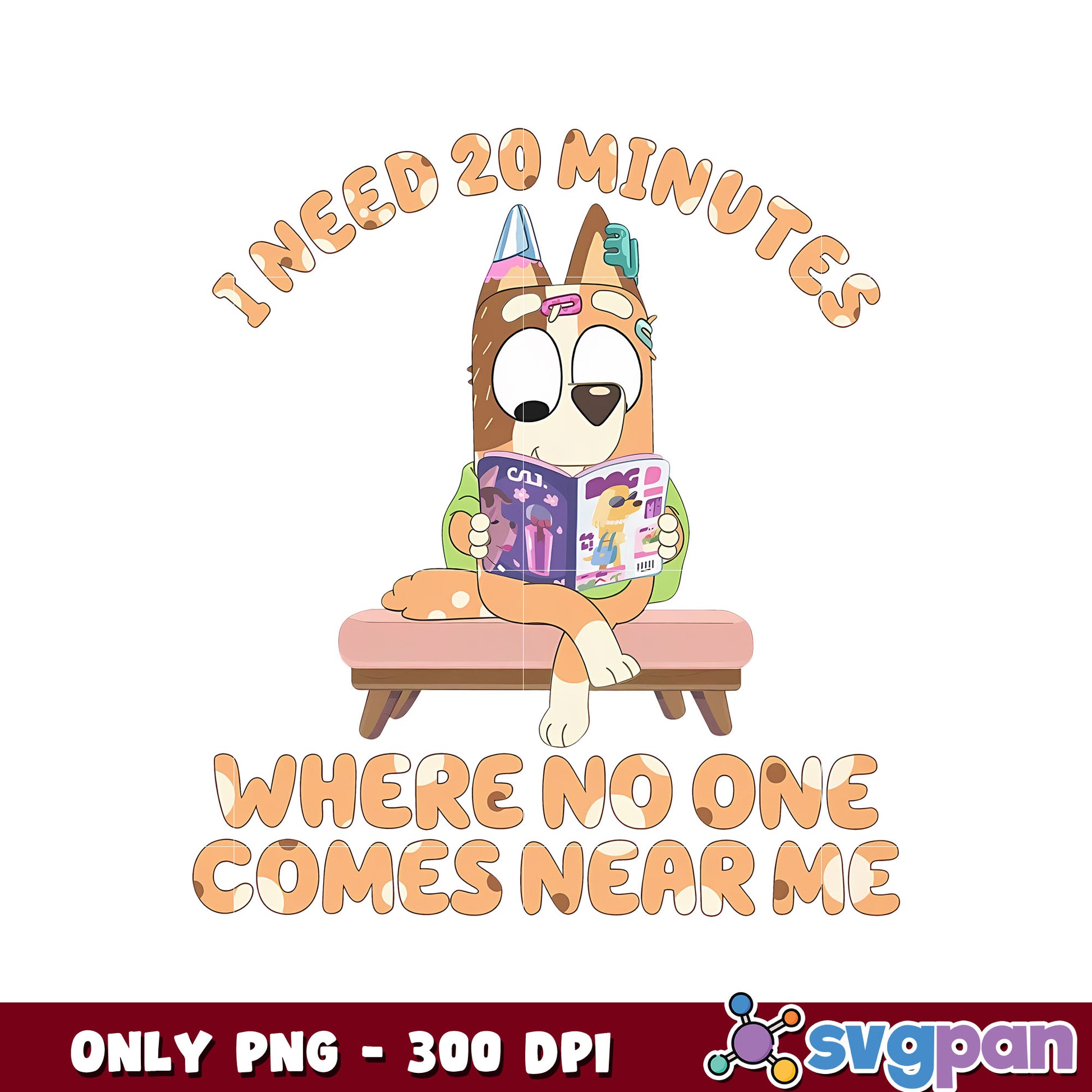 I need 20 minutes where no one comes near me bingo png, bluey cartoon png