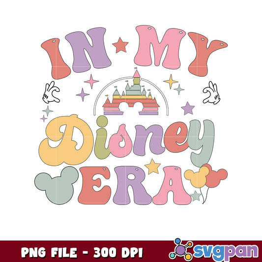 In my disney era png, disney fan quote png, magical kingdom theme design png