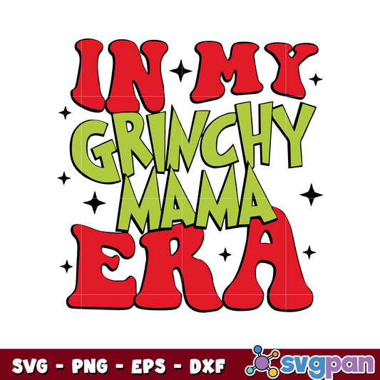 In my grinch mama era Santa claus svg