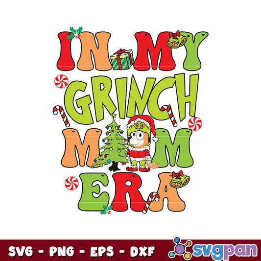 In my mom era merry bluemas grinch vibe svg