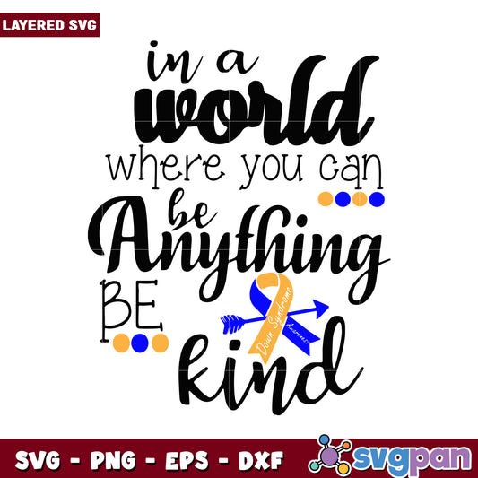 Inspirational Quote SVG Design, Perfect for Kindness Projects