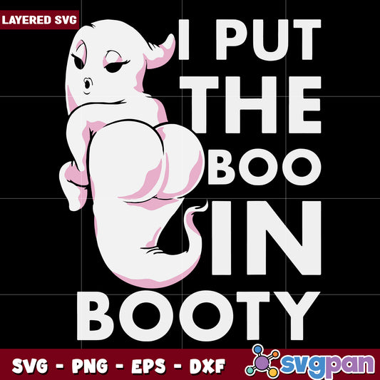 I put the boo on booty svg, hallowee candy svg, scary halloween svg