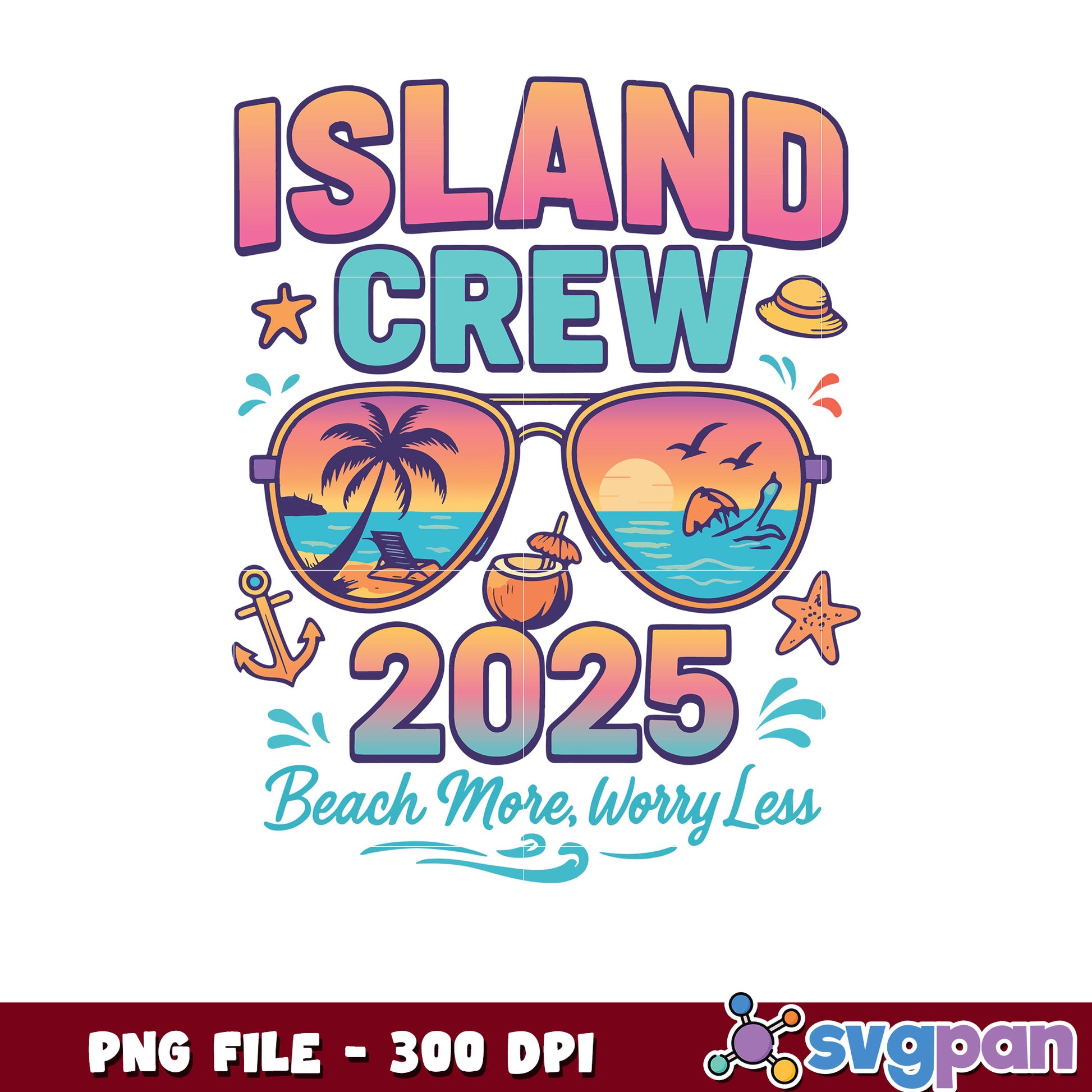 Island Crew 2025 PNG Beach Vibes Design