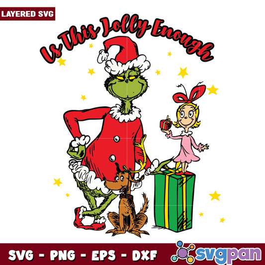 Is this jolly enough design svg, winter grinch svg, grinch designs​ svg