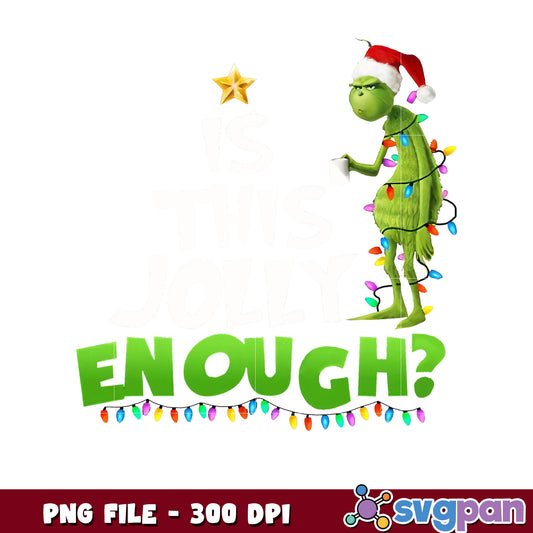 Is this jolly png, the grinch​ png, funny grinch png