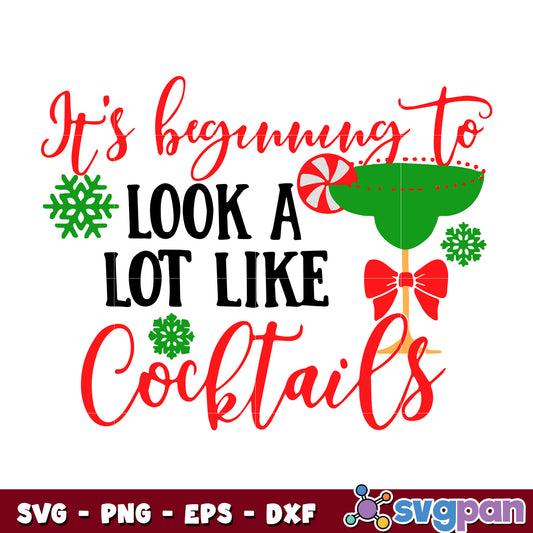 It’s Beginning To Look A Lot Like Cocktails svg