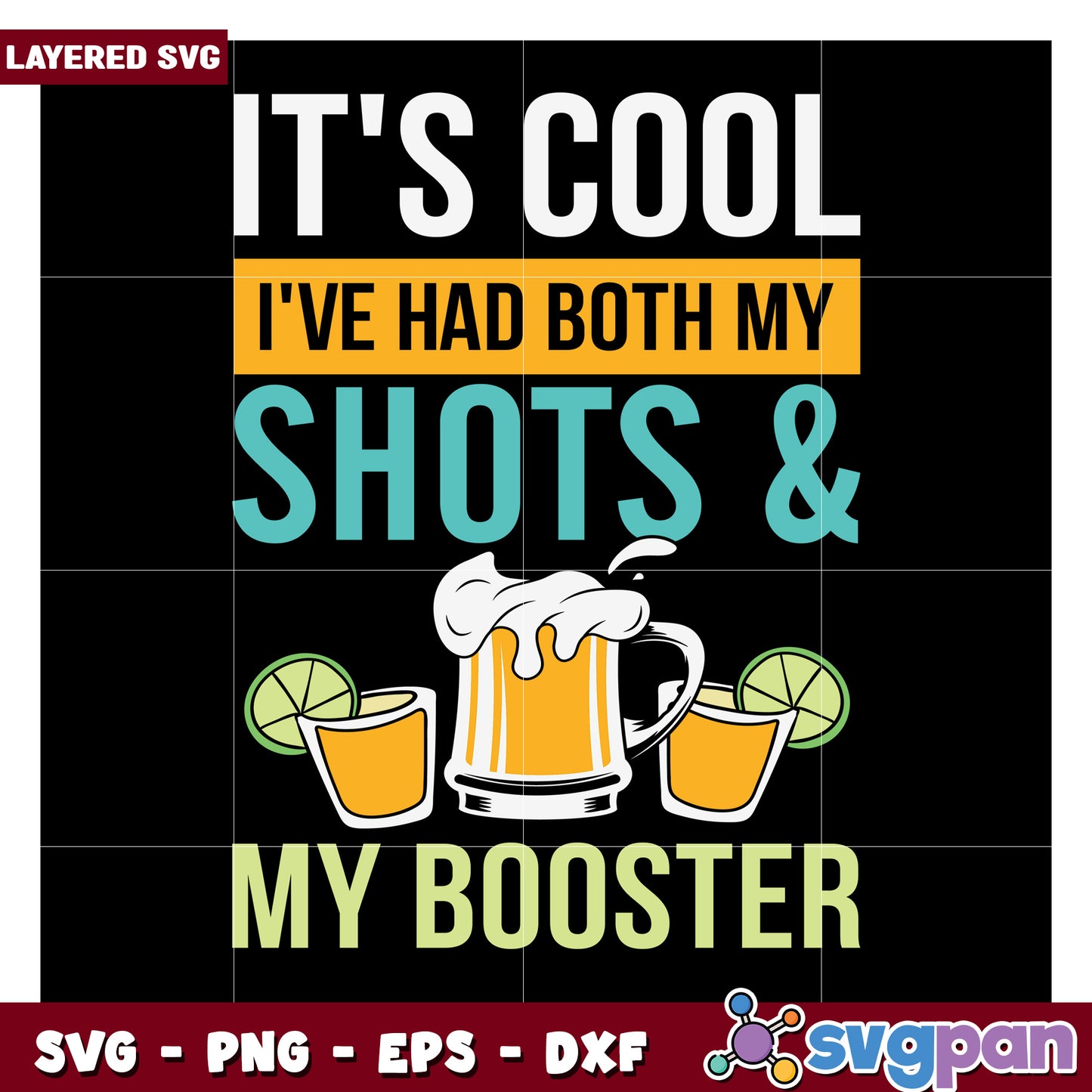 It's Cool I've Had Both My Shots and My Booster SVG Design, Fun Beverage Theme for Apparel and Crafts