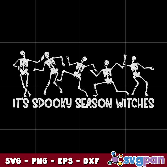 It’s Spooky Season Witches Dancing Skeletons svg