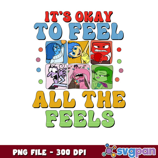 Its Okay to Feel All the Feels Colorful PNG Artwork