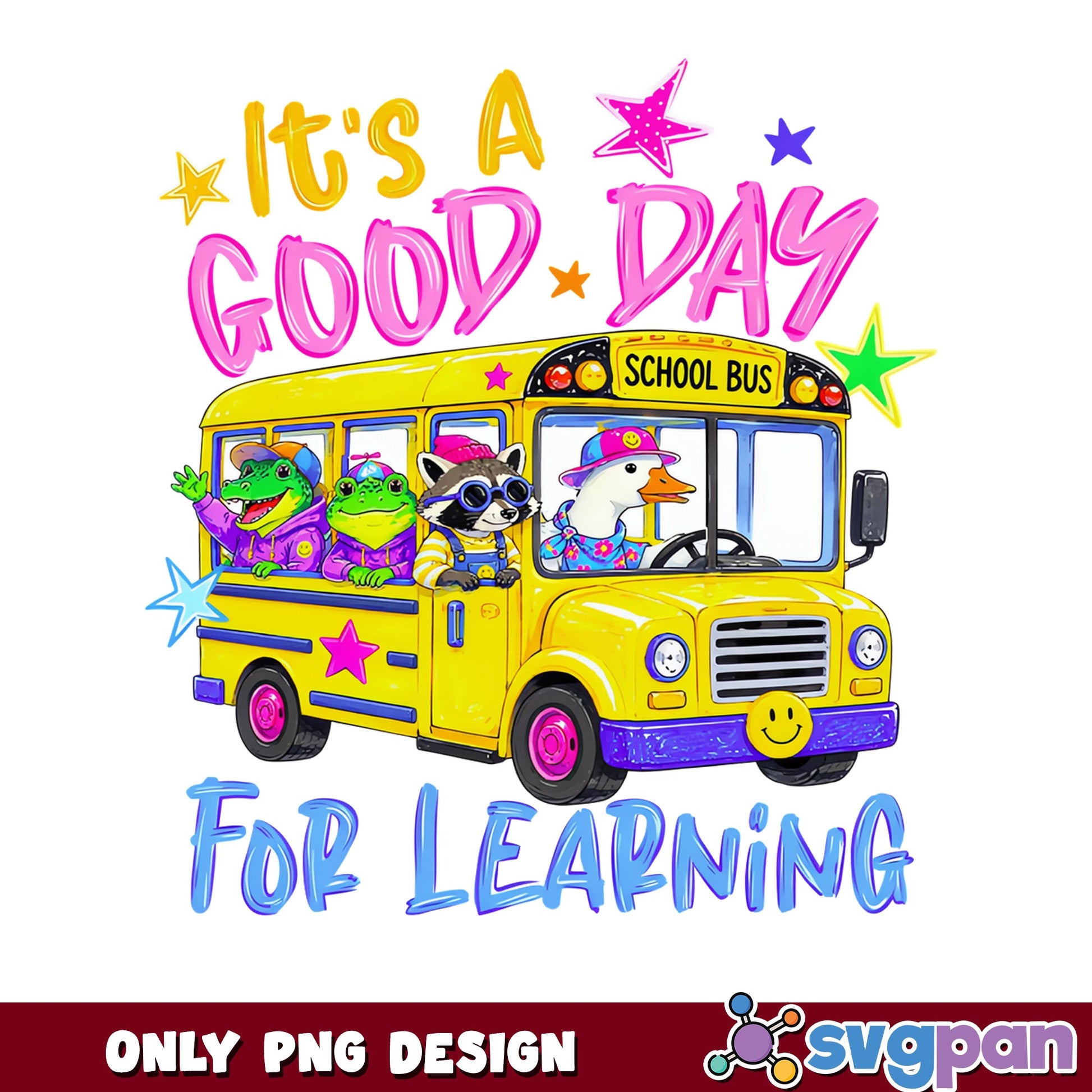 Its A Good Day For Learning PNG, School Bus PNG, Back To School PNG