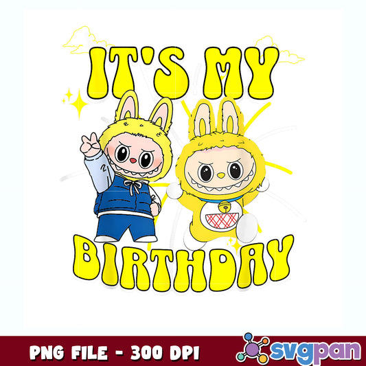 Its my birthday cute labubu monsters for birthday parties png, birthday labubu png
