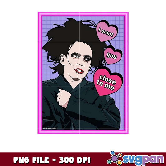 I want you close to me, stylish art print PNG download
