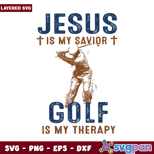 Jesus is My Savior, Golf is My Therapy SVG Design for Crafters
