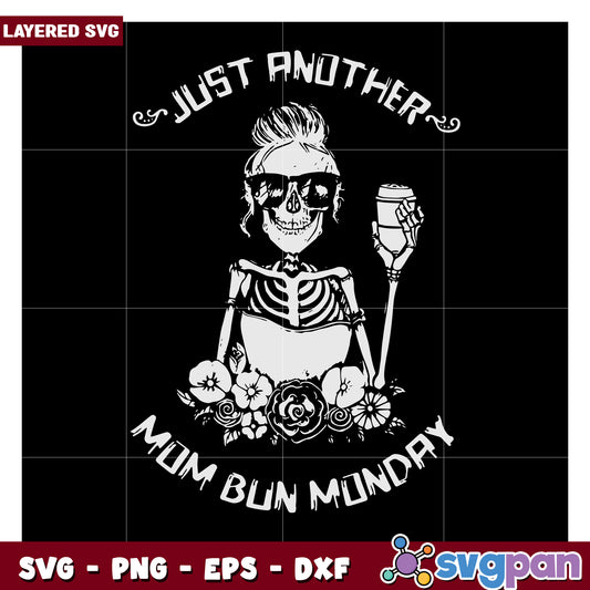 Just Another Mom Bun Monday SVG Design, Perfect for Every Occasion