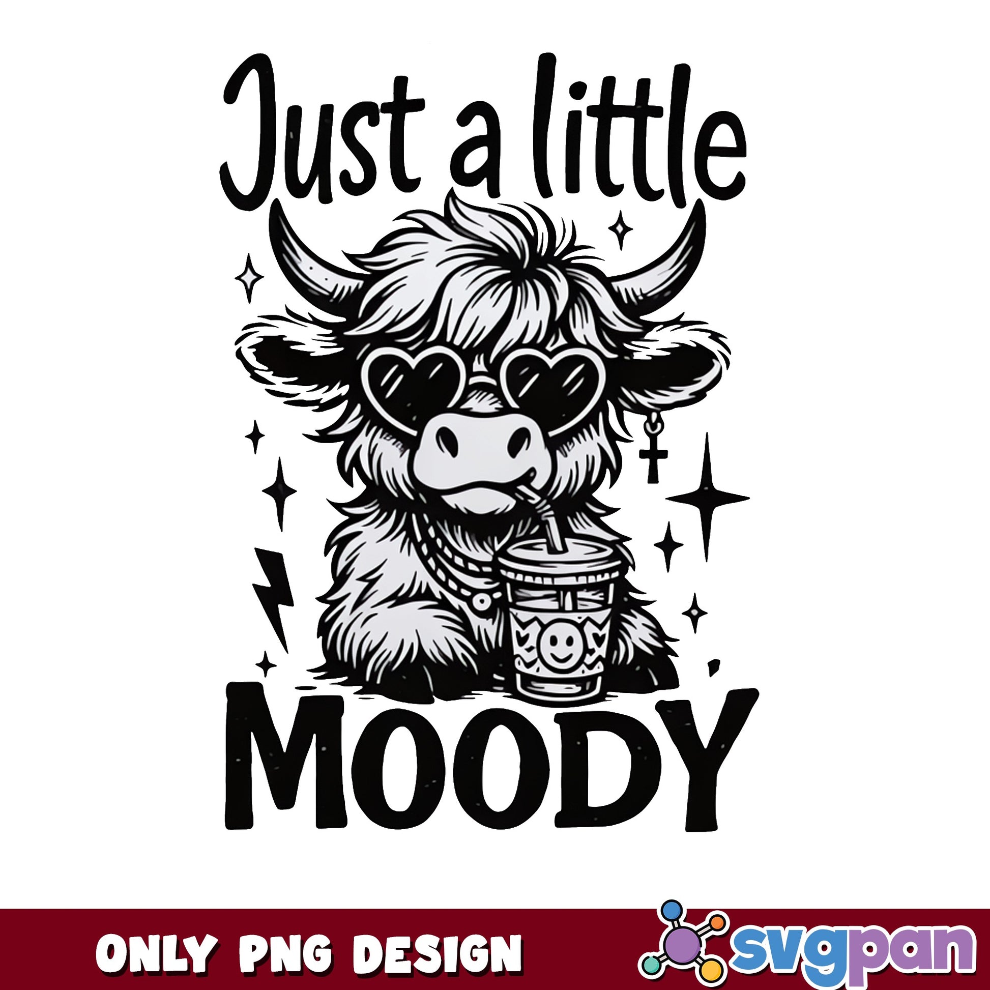 Just A Little Moody Highland Cow PNG, Funny Cow PNG, Sassy PNG