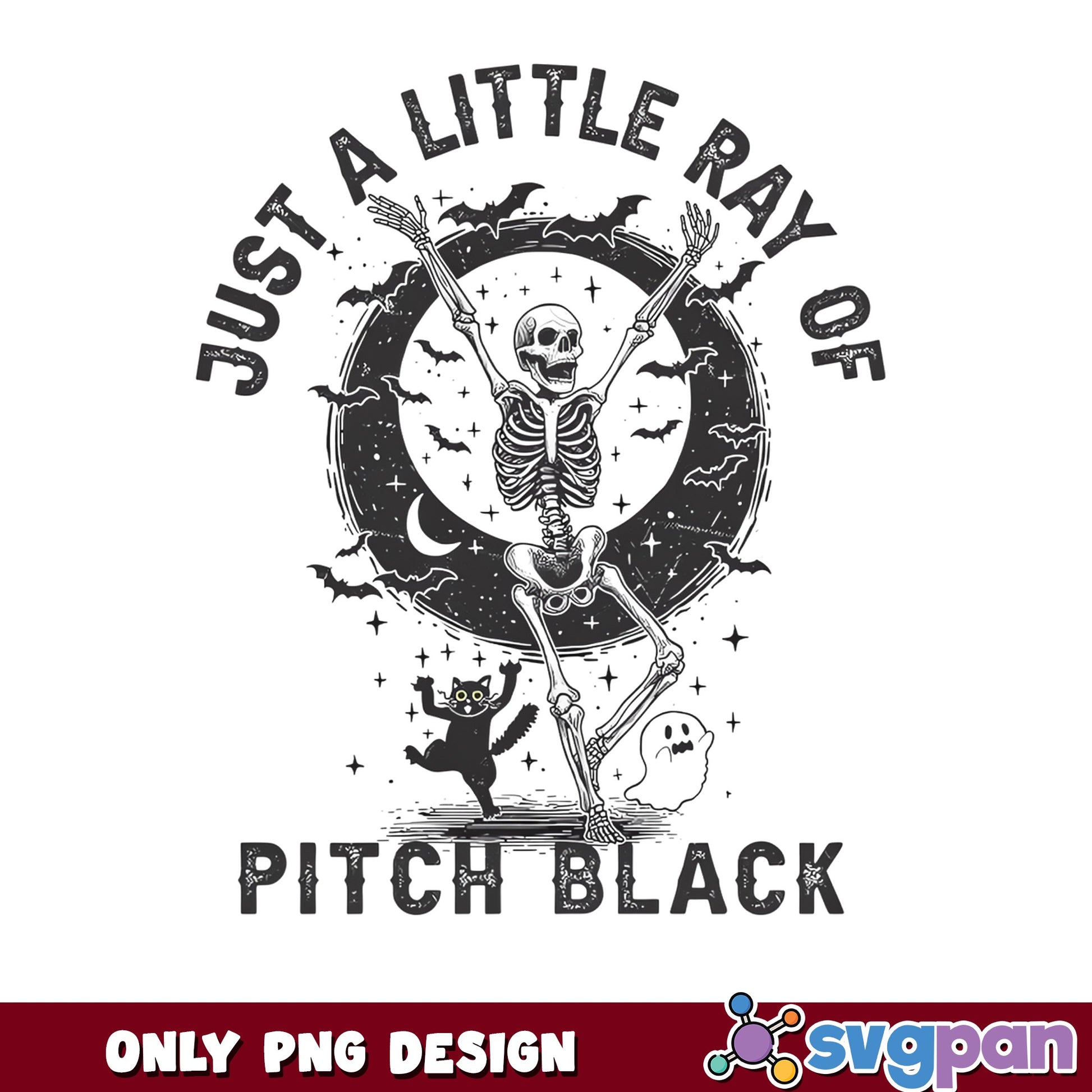 Just A Little Ray Of Pitch Black PNG, Halloween PNG, Skeleton PNG