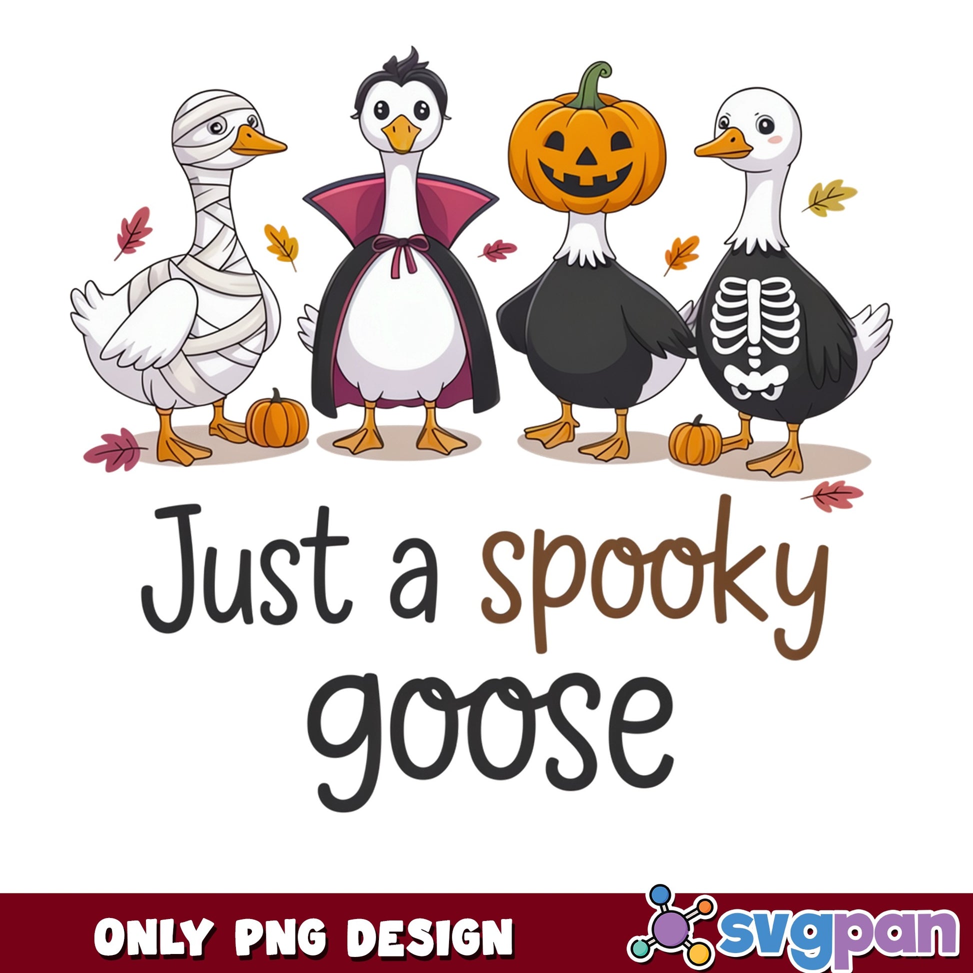 Just A Spooky Goose PNG, Halloween Goose PNG, Funny Duck PNG