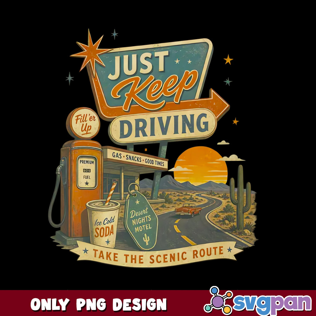 Just Keep Driving Retro Road Trip PNG, Vintage Gas Station PNG