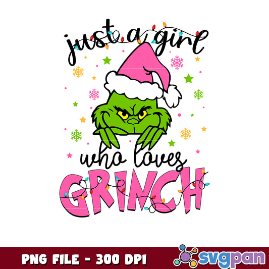 Just a girl who love grinch png, grinch pajamas​​ png, grinch tree​ png