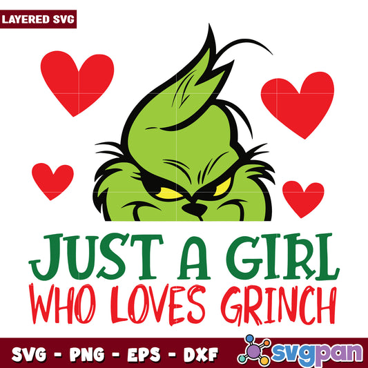 Just a girl who loves grinch svg, grinch clipart svg, christmas grinch svg