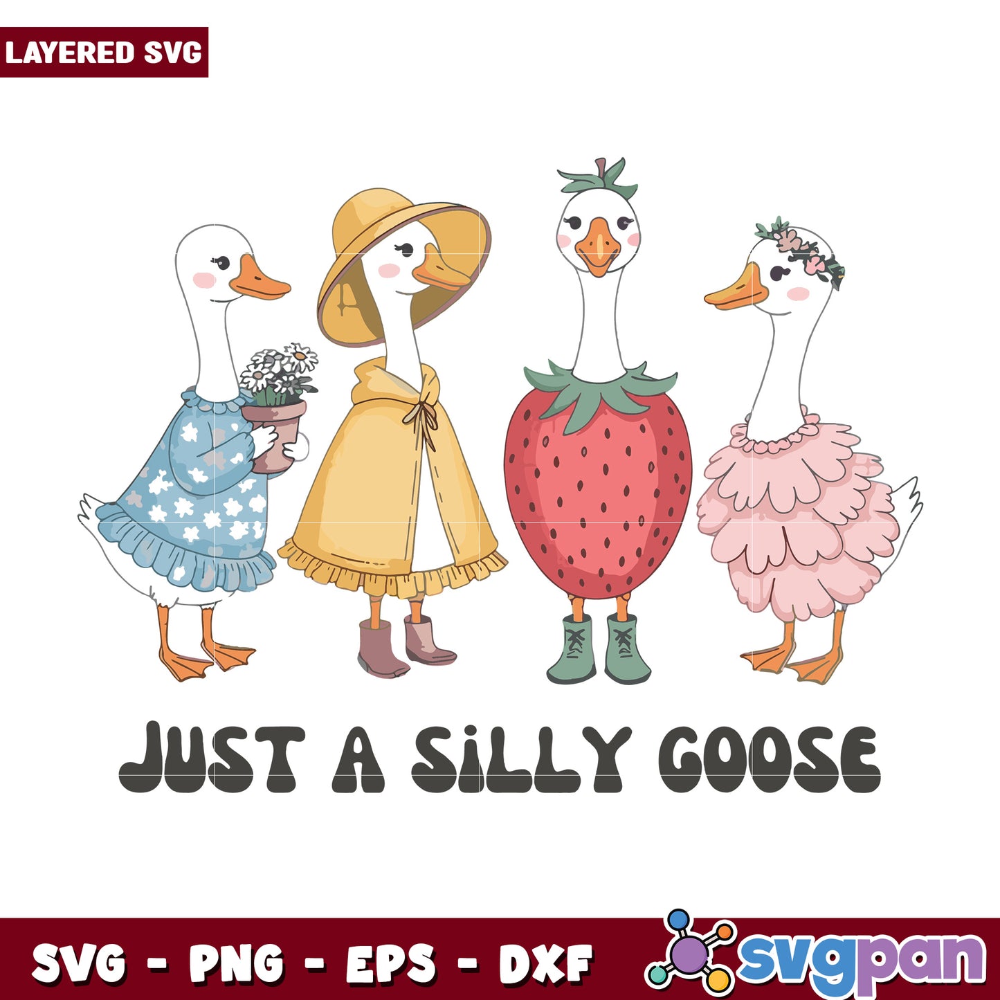 Just a silly goose svg, golden goose​ svg, goose goose duck​ svg