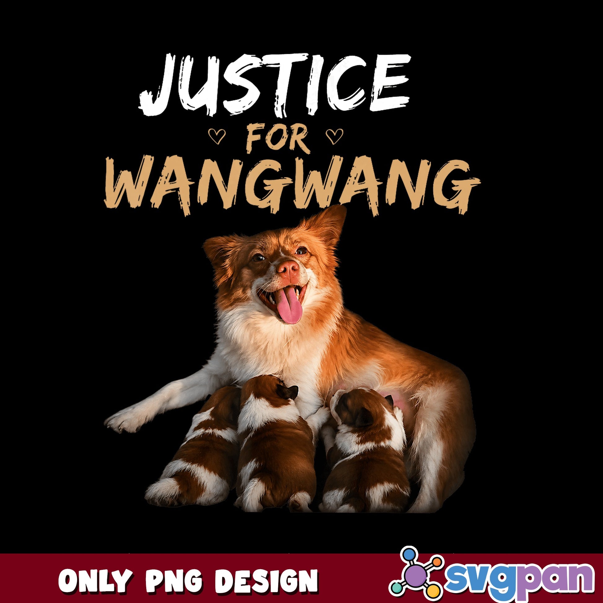 Justice For Wangwang PNG, Cute Dog Mom Puppies PNG, Dog PNG