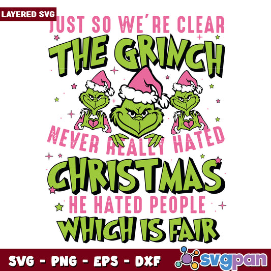 Just so we're clear svg, winter grinch svg, grinch designs​ svg