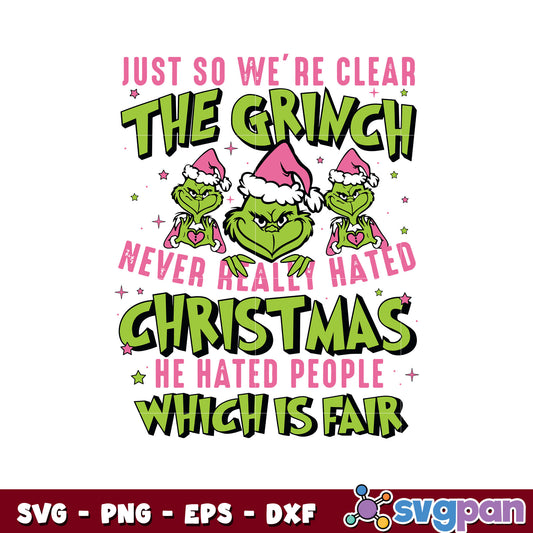 Just so we are clear the grinch svg