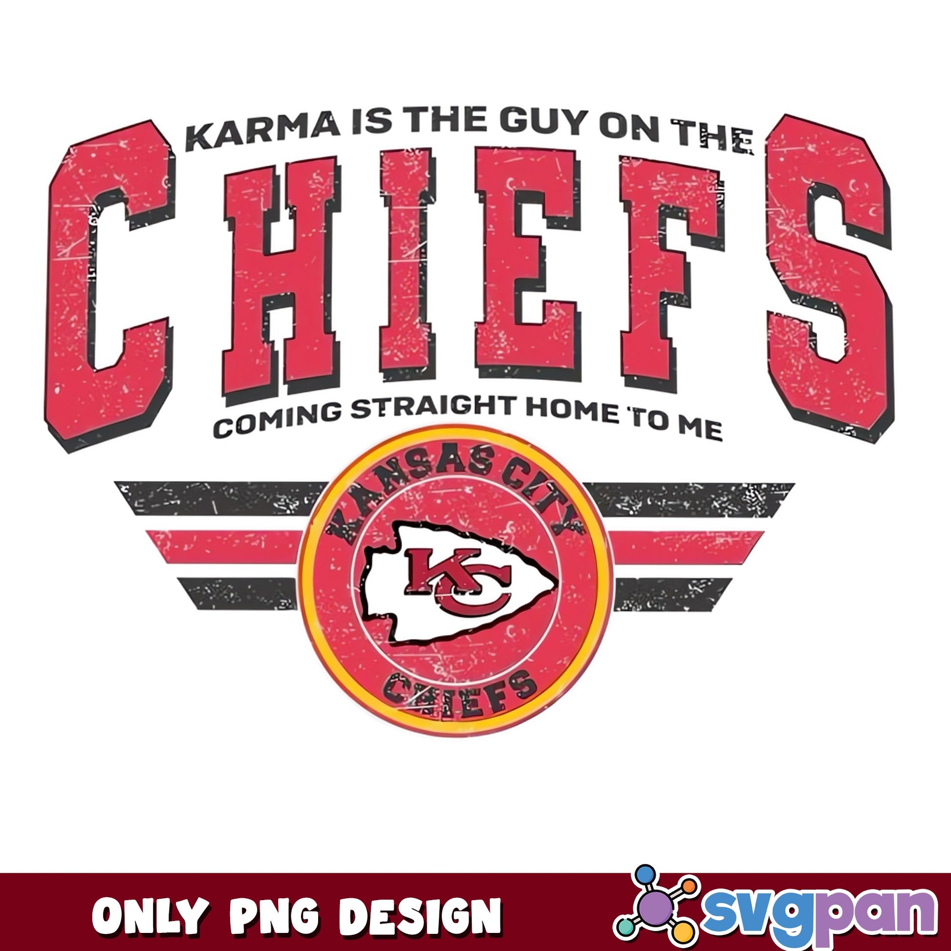 Karma Is The Guy On The Chiefs PNG, Kansas City Chiefs PNG, Football Fan PNG