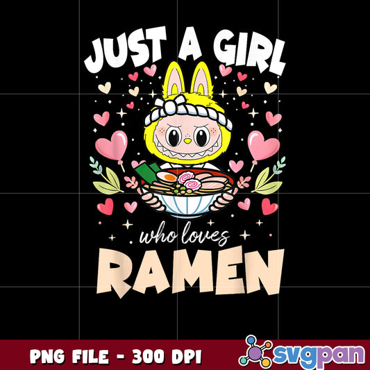 Labubu Shirt Just A Girl Who Loves Ramen Lovers Noodles T-Shirt