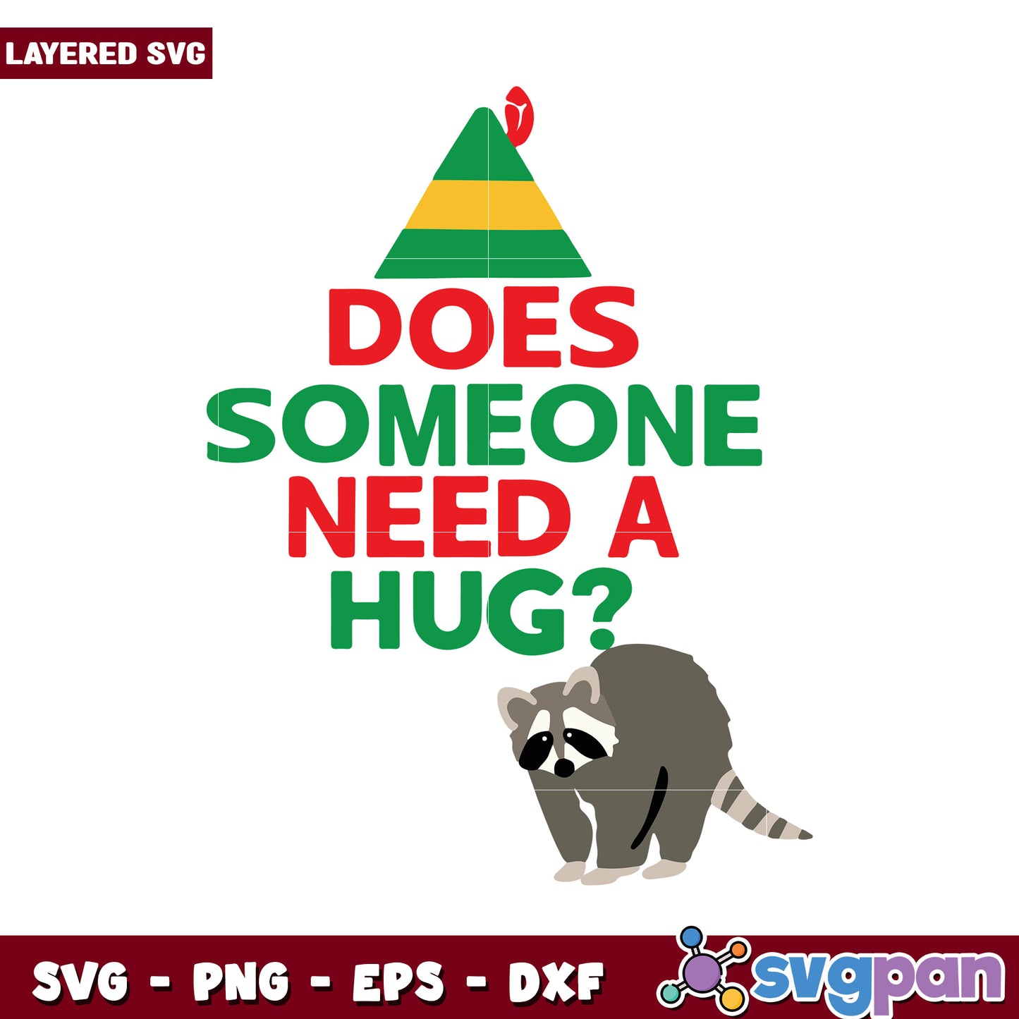 Layered SVG Design, Does Someone Need a Hug with Raccoon Illustration