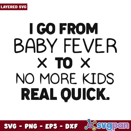 Layered SVG Design for Baby Fever Quote, Perfect for Crafts and Gifts