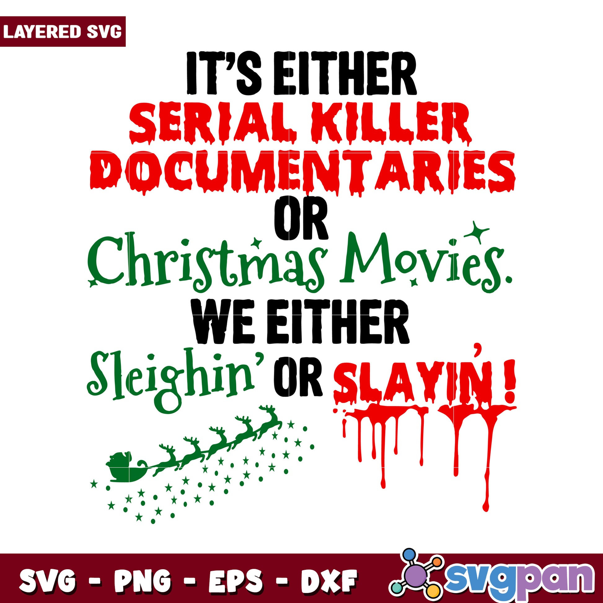 Layered SVG Design for Holiday Lovers, Fun Quotes for Christmas Decor