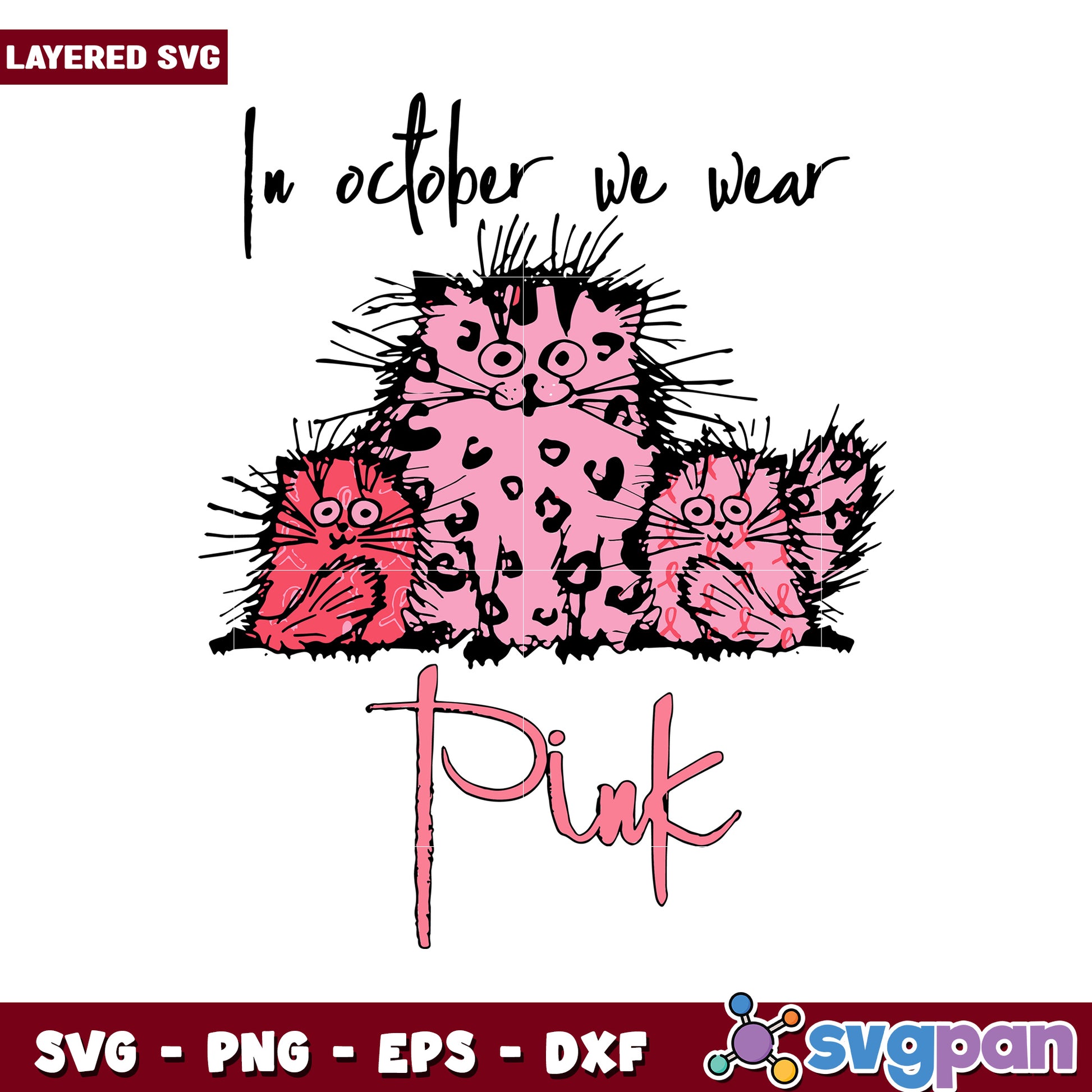 Layered SVG In October We Wear Pink Cats Design, Perfect for Crafts