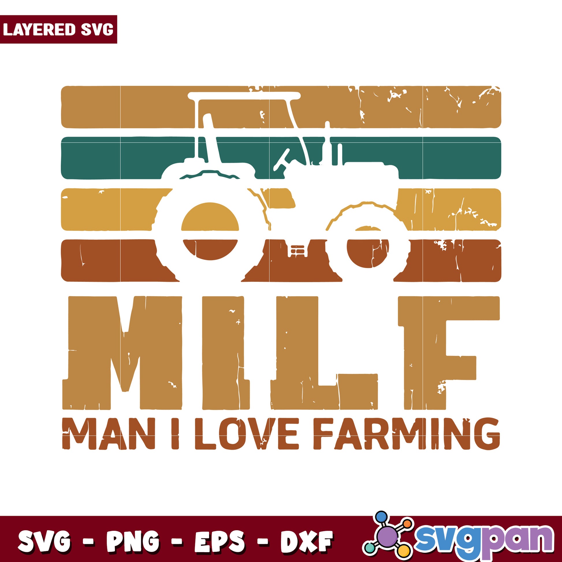 Layered SVG Tractor Design, Man I Love Farming Graphic Art