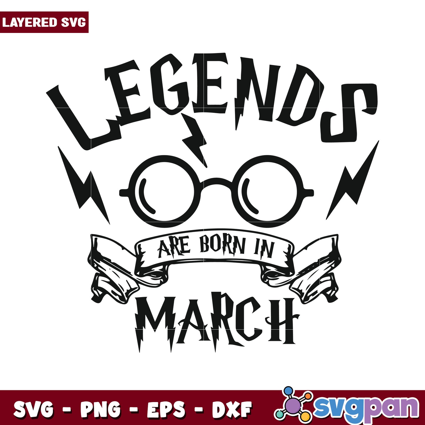 Legends are born in March, March birthday design for SVG files