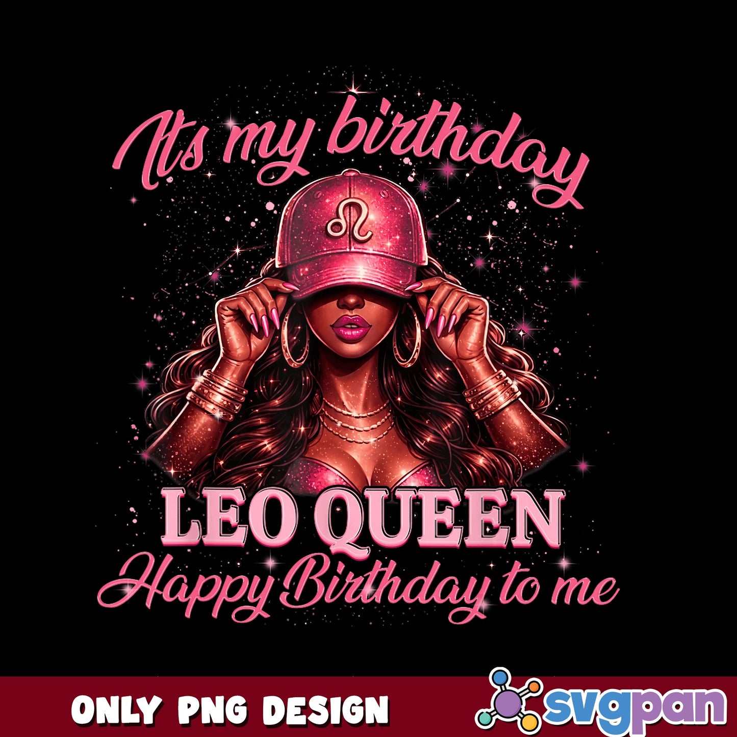 Leo Queen Birthday Black Woman PNG, Its My Birthday PNG, Leo Zodiac PNG
