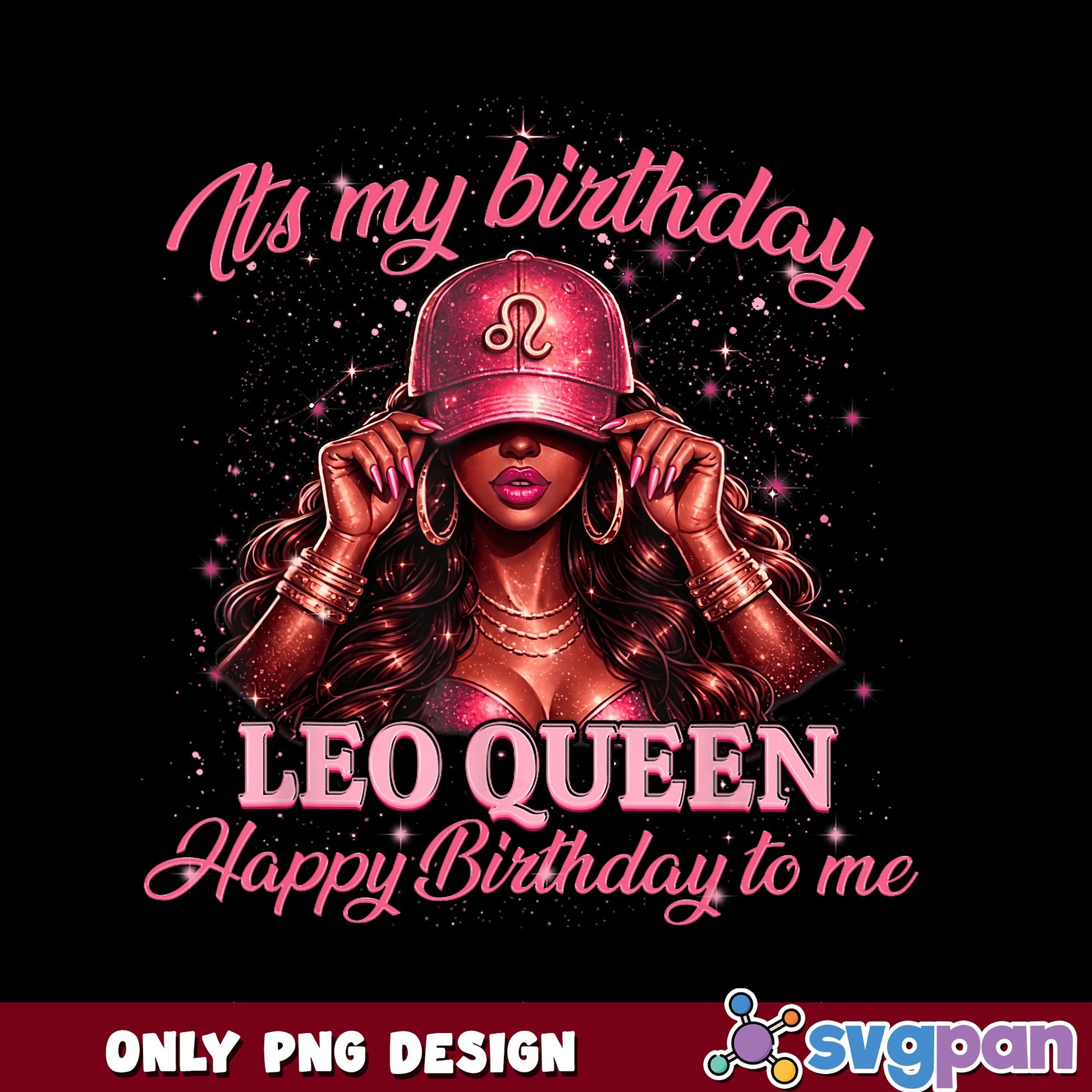 Leo Queen Birthday Black Woman PNG, Its My Birthday PNG, Leo Zodiac PNG