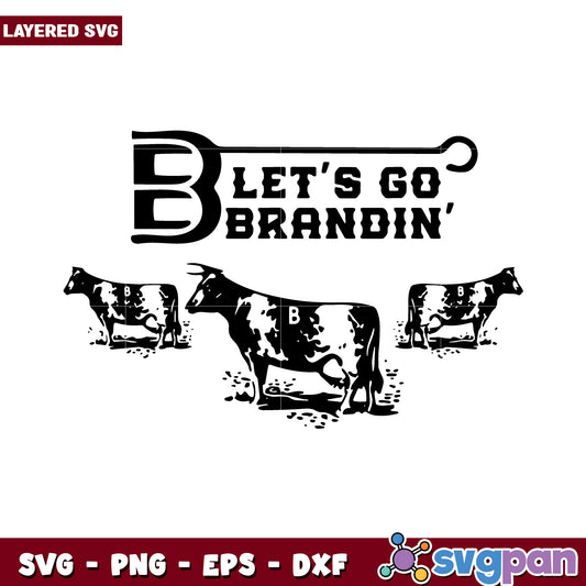 Let's Go Brandin SVG Design, Perfect for Creative Projects