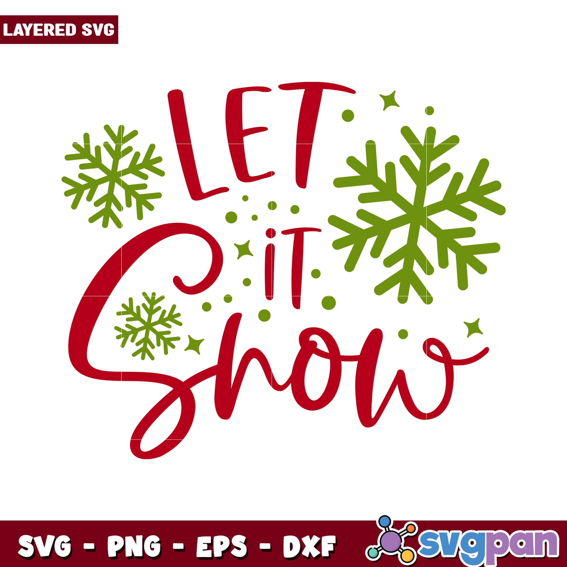 Let it Show winter design, perfect for festive crafts and decor