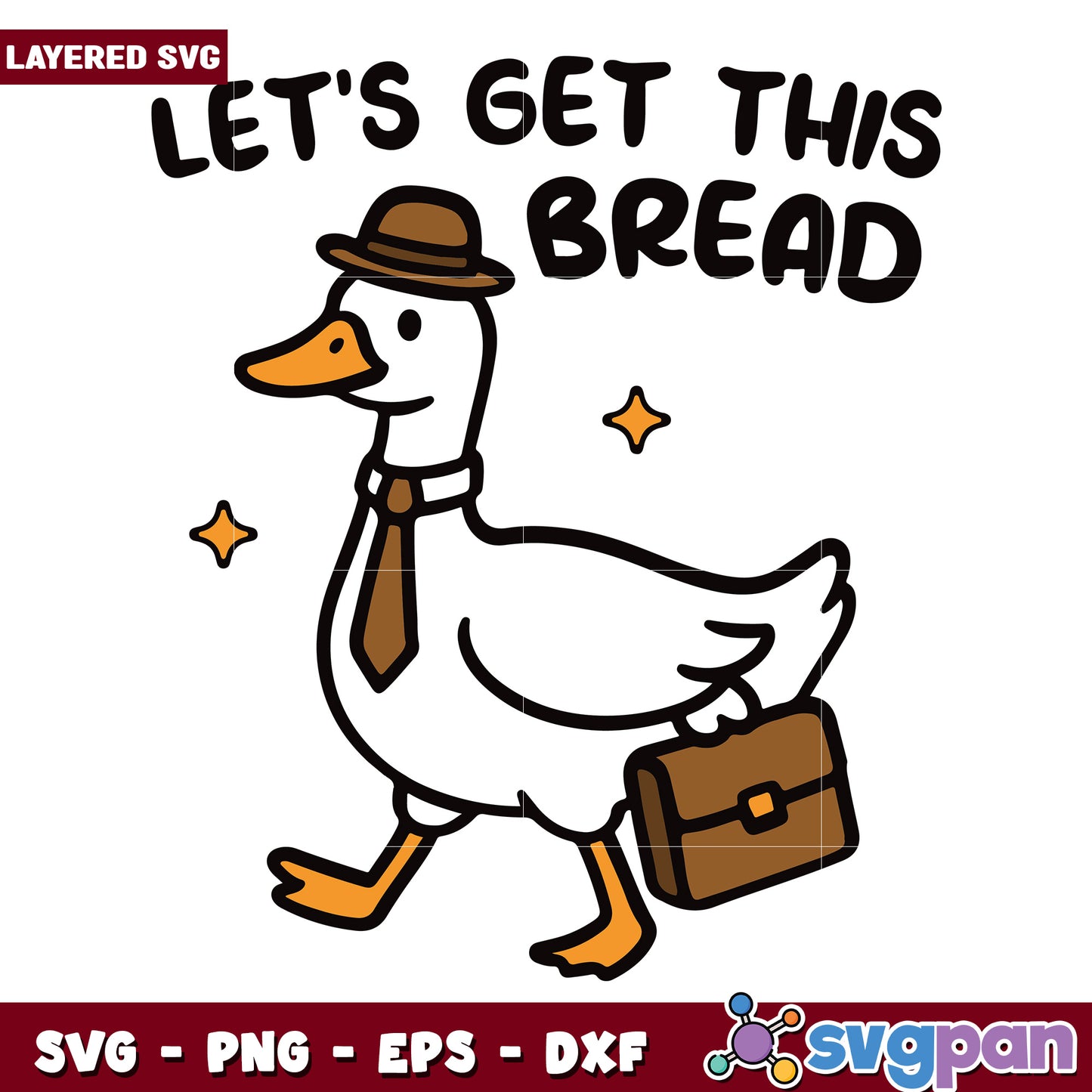 Lets be this bread svg, funny design​ svg, amrica meme​ svg