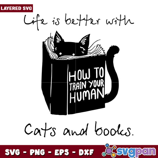 Life is better with cats and books, how to train your human design