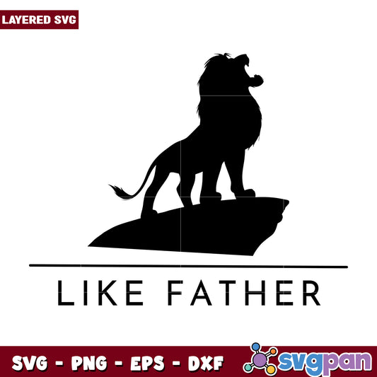 Lion Silhouette SVG Like Father