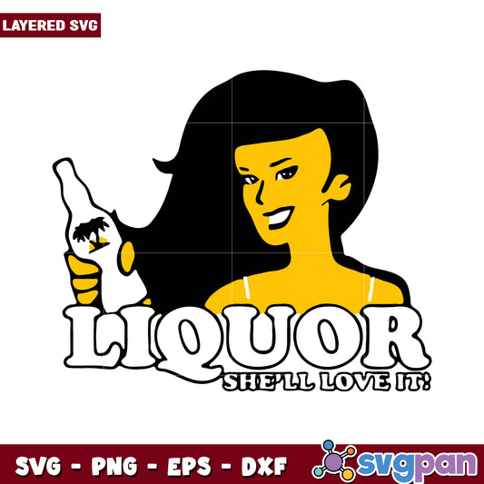 Liquor she'll love it, layered SVG graphic for creative projects