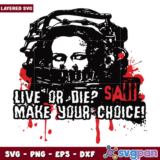 Live or die make your choice svg, halloween candy svg, scary characters svg