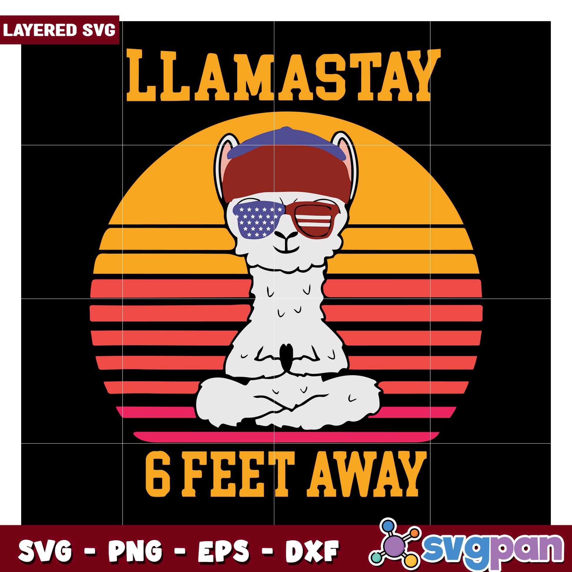 Llamastay 6 Feet Away Cute Alpaca Design for Crafts, Fun SVG File