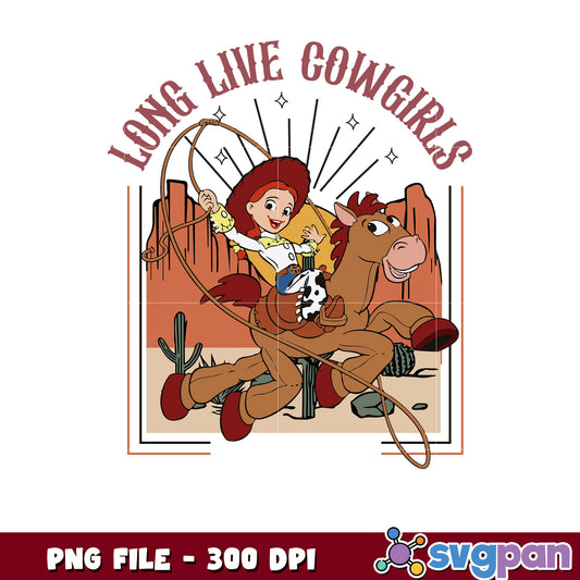Long live cowgirls png, western cowgirl quote png, jessie toy story png
